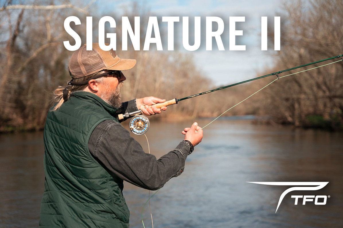 TFO Signature Series II Fly Rods - The Fly Shack Fly Fishing