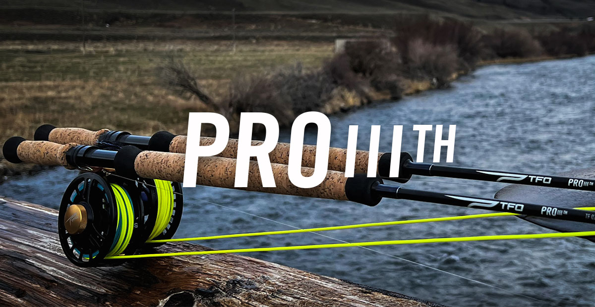 TFO Announces 2023 New To Fly Fishing Products - Temple Fork